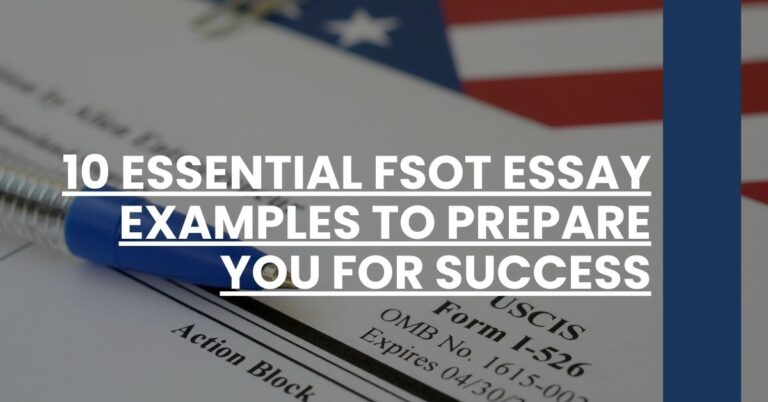 10 Essential FSOT Essay Examples to Prepare You for Success Feature Image